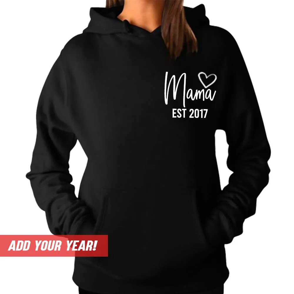 Personalised Mama Established Hoodie (MRK X)