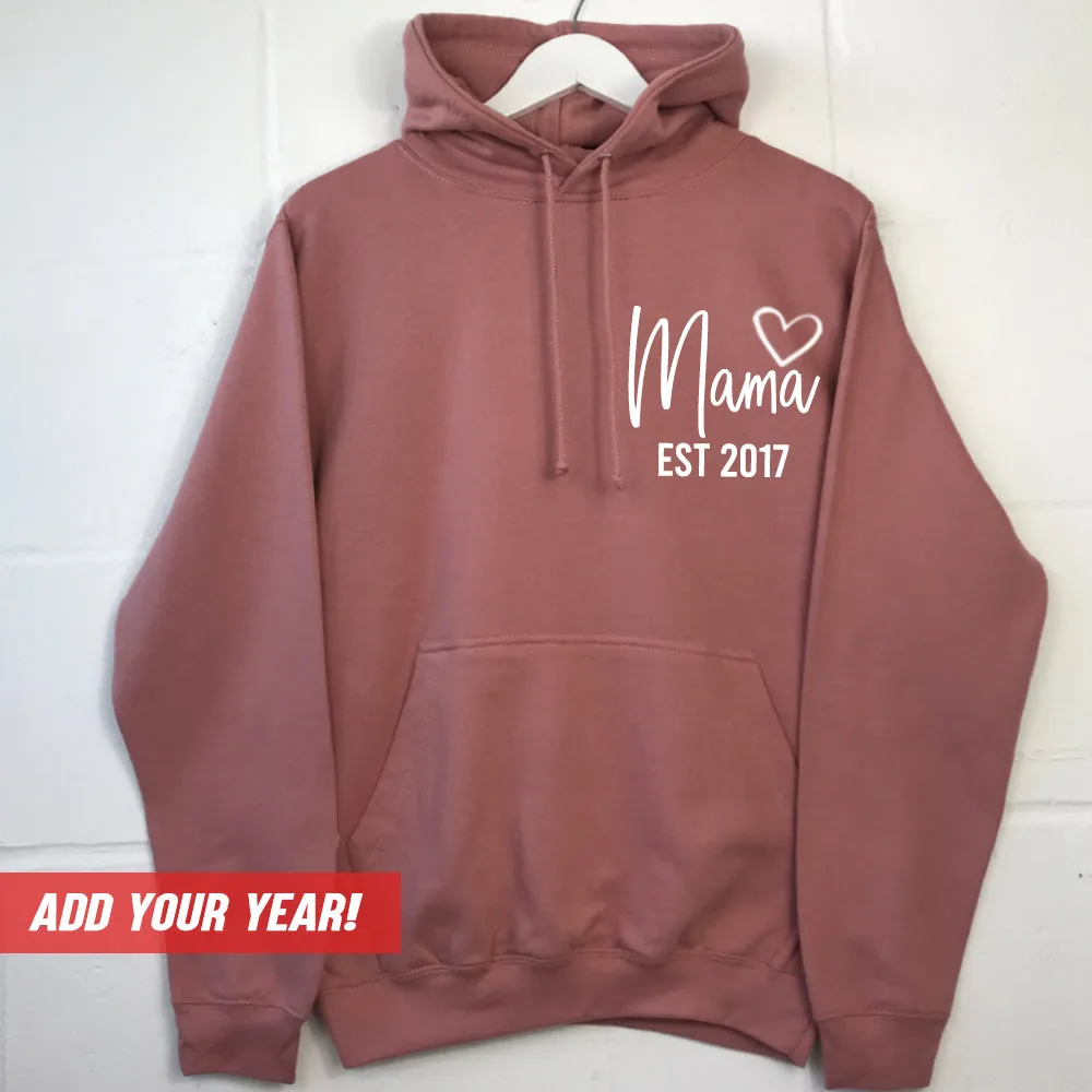 Personalised Mama Established Hoodie (MRK X)